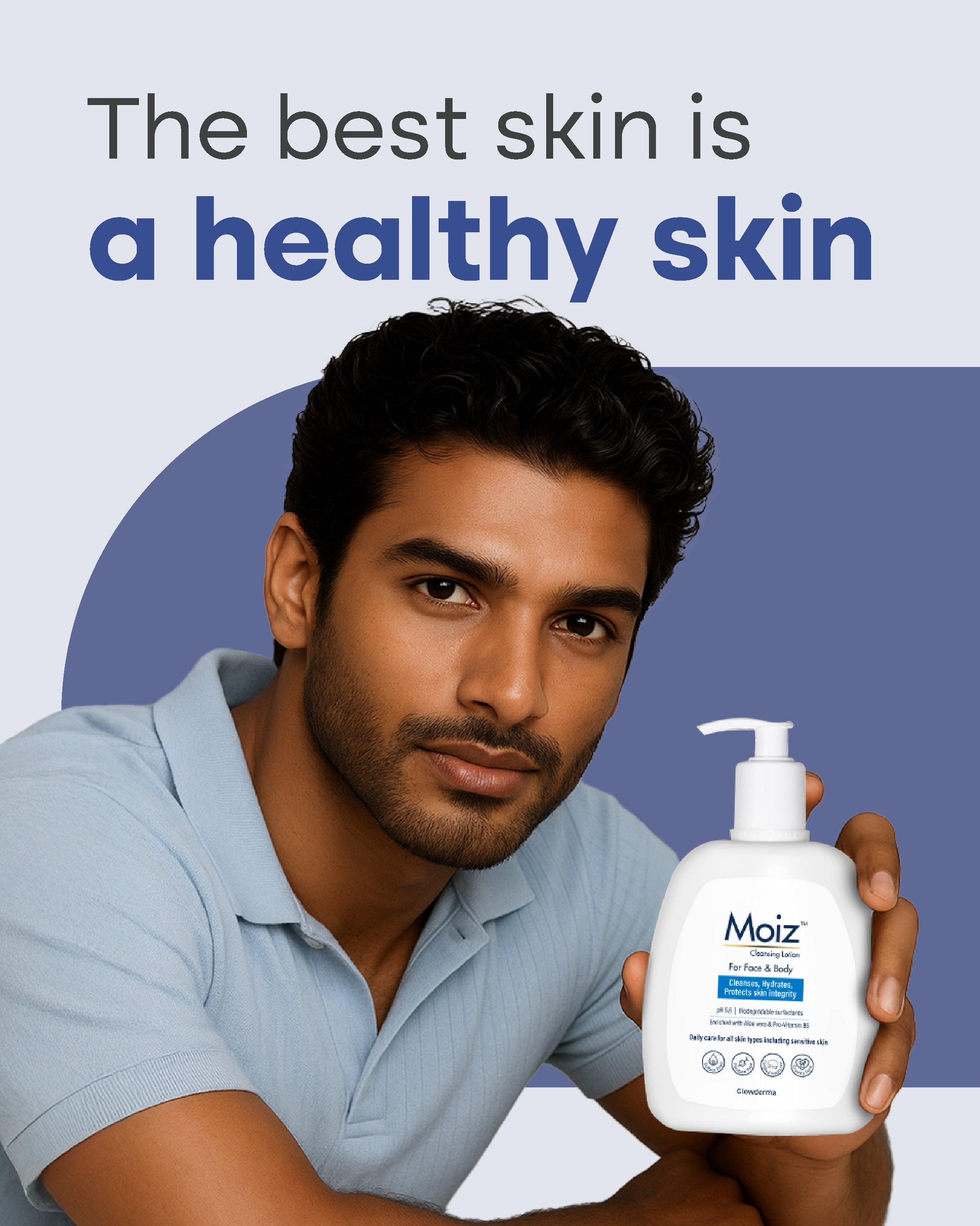 Man holding a Moiz skincare product with text about healthy skin on a blue and gray background