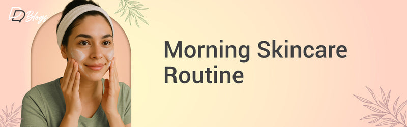 The Only 3 Skincare Steps You Actually Need in the Morning