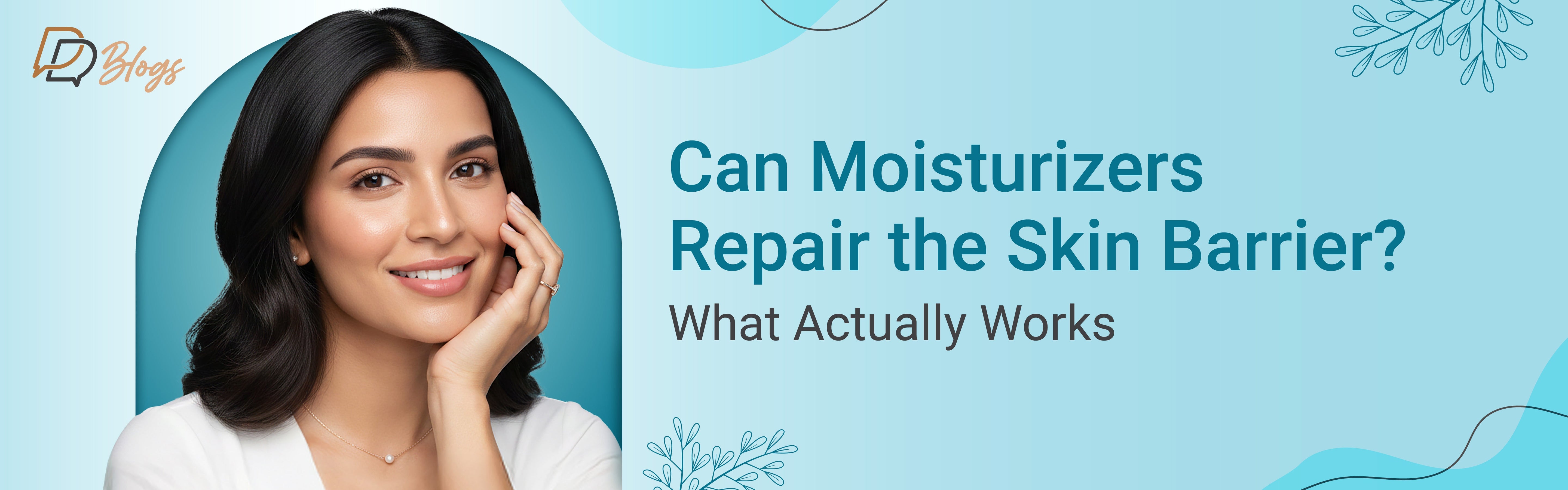 Can Moisturizers Repair the Skin Barrier? What Actually Works