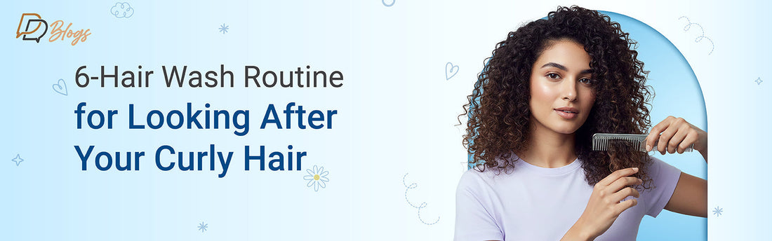 6-Step Hair Wash Routine for Looking After Your Curly Hair