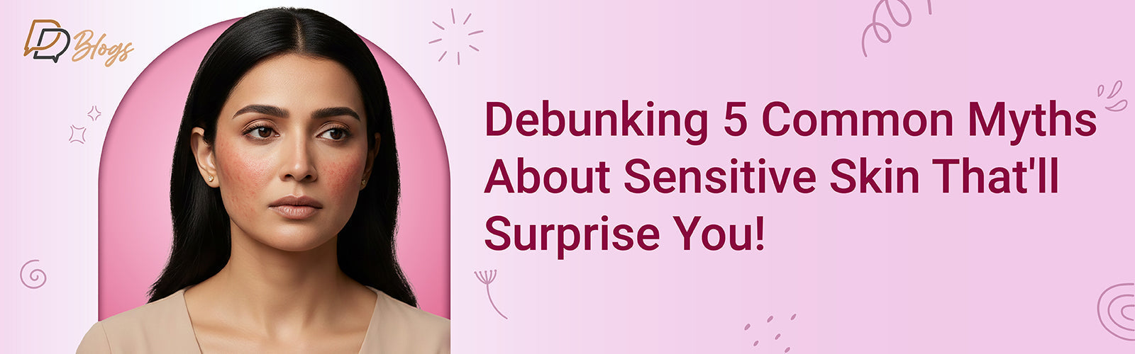 Debunking 5 Common Myths About Sensitive Skin That'll Surprise You