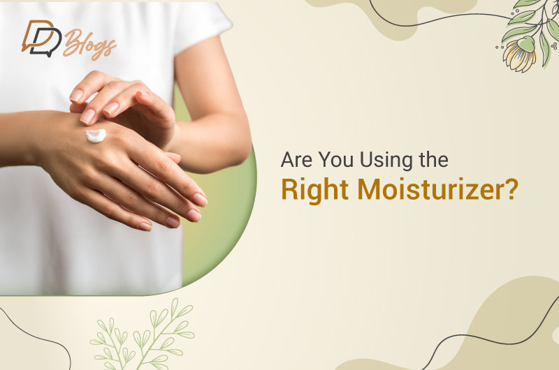 Are You Using the Right Moisturizer? Here’s How to Find Your Perfect Match
