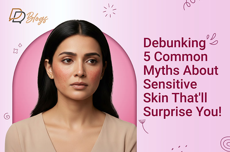 Debunking 5 Common Myths About Sensitive Skin That'll Surprise You